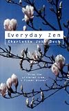 Everyday Zen: Love & Work