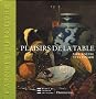 Plaisirs de la table