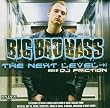 Big Bad Bass - The Next Level