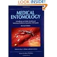 Medical Entomology: A Textbook on Public Health and Veterinary Problems Caused by Arthropods by B.F. Eldridge and J.D. Edman
