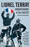Conquistadors of the Useless