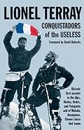 Conquistadors of the Useless