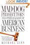 Mad-dog Prosecutors and Other Hazards of American Business