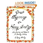 Great Beginnings and Happy Endings: Hors D'Oeuvres and Desserts for Standing Ovations by  Renny Darling