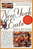 New York Eats (More): The Food Shopper's Guide To The Freshest Ingredients, The Best Take-Out & Baked Goods, & The Most Unusual Marketplaces In All Of New York