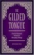 The Gilded Tongue: Overly Eloquent Words for Everyday Things