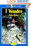 I Wonder (Green Light Readers Level 2)