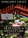 Mayhem in Miniature: A Miniature Mystery