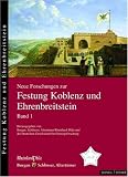Revue Schnell & Steiner  / Neue Forschungen zur Festung Koblenz und Ehrenbreitstein