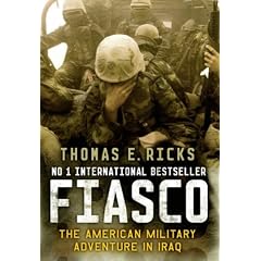 Fiasco: The American Military Adventure in Iraq
