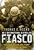 Fiasco: The American Military Adventure in Iraq