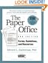 The Paper Office Second Edition: Forms, Guidelines, and Resources: The Tools to Make Your Psychotherapy Practice Work Ethically, Legally, and Profitably (Includes Disk)