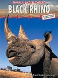 Black Rhino  (Animals Under Threat) (Animals under threat)