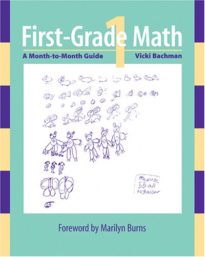 First-Grade Math: A Month-To-Month Guide