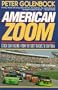 American Zoom: Stock Car Racing - From the Dirt Tracks to Daytona