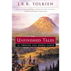 Unfinished Tales of Numenor and Middle-Earth