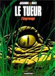 Le Tueur, tome 2 : L'Engrenage