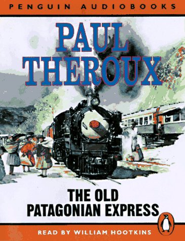 City Travel Guides Discounted  Books : The Old Patagonian Express: By Train Through the Americas (Penguin Audiobooks)