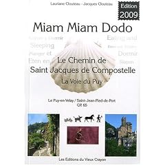 miam-miam-dodo GR 65 Le Puy-en-Velay (�dition 2009)