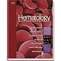 Hematology: Basic Principles and Practice (HEMATOLOGY: BASIC PRINCIPLES & PRACTICE (HOFFMAN))