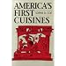 America's First Cuisines