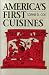 America's First Cuisines