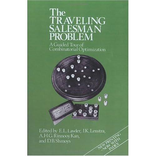 The Traveling Salesman Problem: A Guided Tour of Combinatorial Optimization 