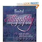 Digital Calligraphy: How to Create Perfect Lettering from Your... by George Thomson