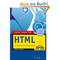 Jetzt lerne ich HTML . Der einfache Einstieg in die eigene Website