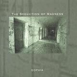 The Seduction of Madness