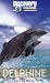 Discovery Channel - Delphine