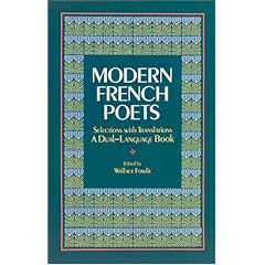 Modern French Poets: Selections with Translations (Dual-Language Book)