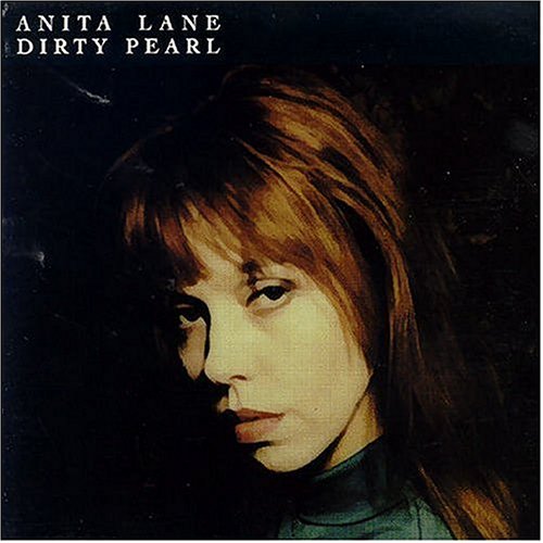 Anita Lane - Dirty Pearl - Zortam Music