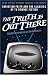 Third Party New : The Truth Is Out There: Christian Faith and the Classics of TV Science Fiction