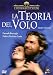 La Teoria Del Volo