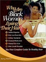 Why Are Black Women Losing Their Hair?