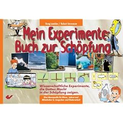 Mein Experimente-Buch zur Sch�pfung