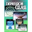 Collector's Encyclopedia of Depression Glass by Gene Florence