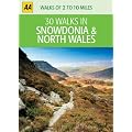 30 Walks in Snowdonia & North Wales (AA 30 Walks in)
