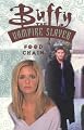 Buffy the Vampire Slayer Vol. 7: Food Chain