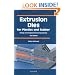 Extrusion Dies for Plastics and Rubber 3E:  'Design and Engineering Computations