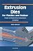 Book Extrusion Dies for Plastics and Rubber: Design and Engineering Computations