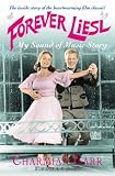 Forever Liesl: My "Sound of Music" Story