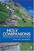 Holy Companions: Spiritual Practices from the Celtic Saints