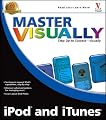 Master Visually iPod and iTunes