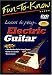 Fun To Know: Learn to Play Electric Guitar