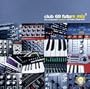 Club 69 Future Mix 1: The Collected Remixes of Peter Rauhofer