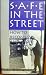Safe in the Street: How to Recognize and Avoid Violent Street Crime [VHS]
