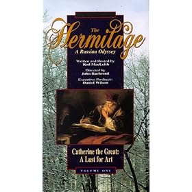 Catherine the Great: A Lust for Art [The Hermitage: A Russian Odyssey Volume One] [VHS]