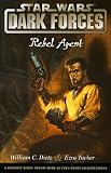 Rebel Agent: Dark Forces (Star Wars Dark Forces)